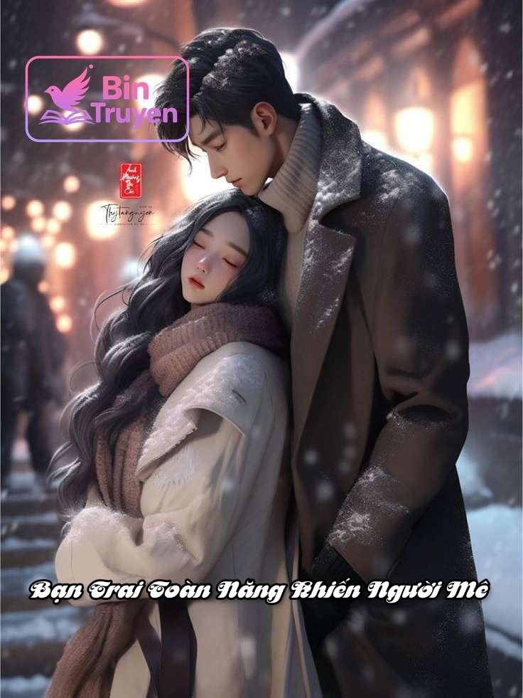 Bạn Trai Toàn Năng Khiến Người Mê