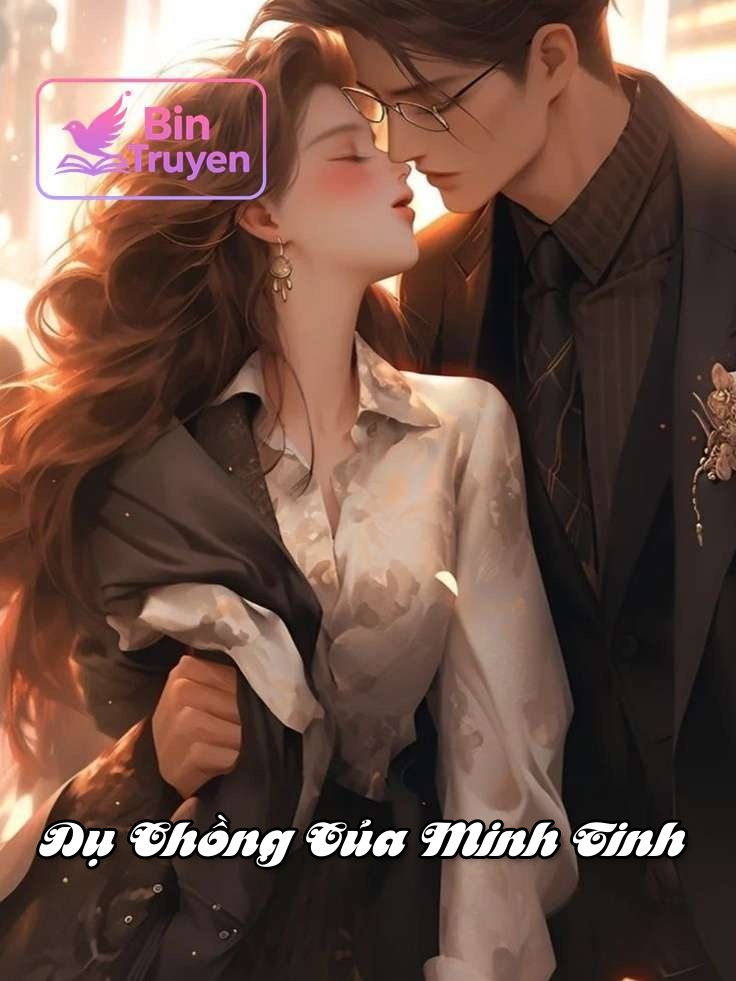 Dụ Chồng Của Minh Tinh