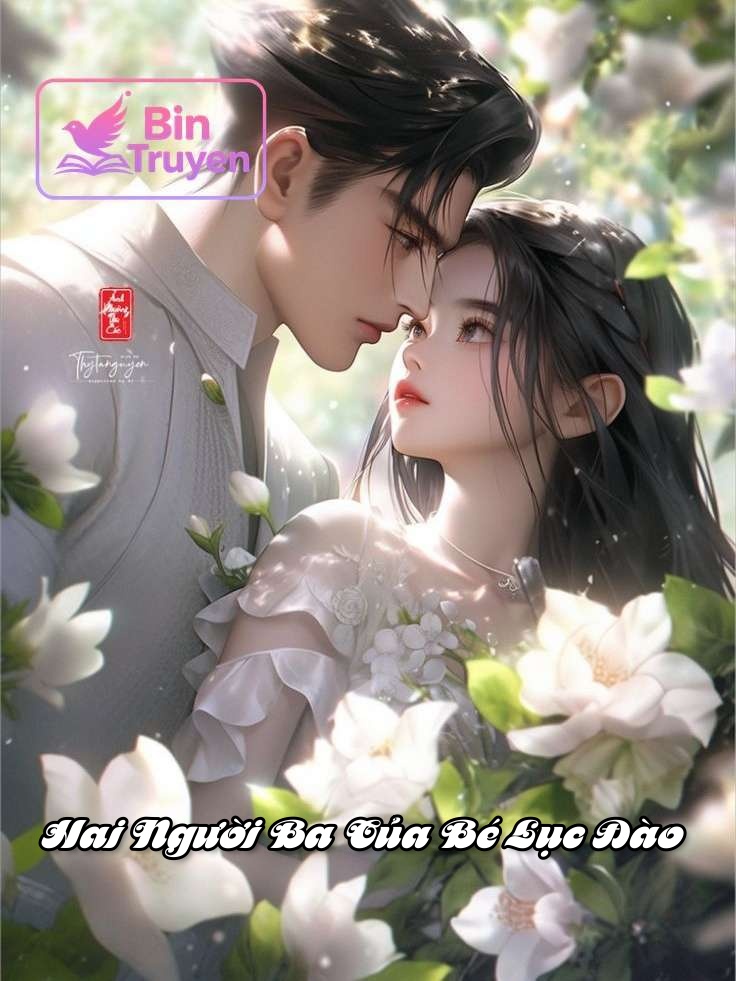 Hai Người Ba Của Bé Lục Đào