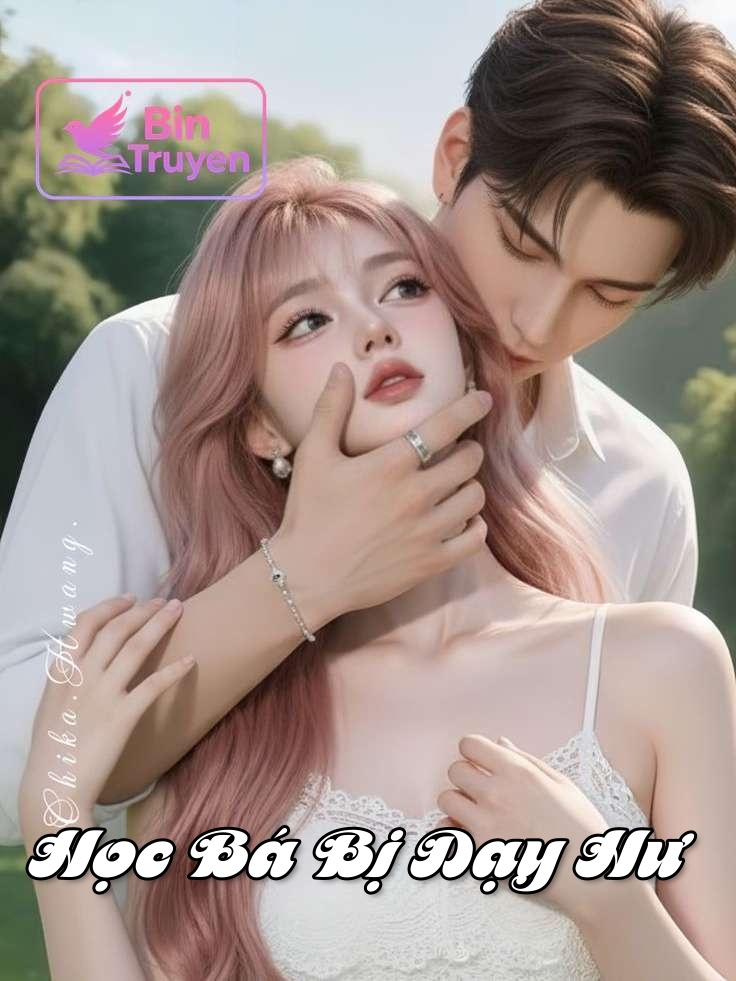 Học Bá Bị Dạy Hư