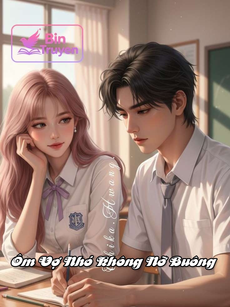Ôm Vợ Nhỏ Không Nỡ Buông