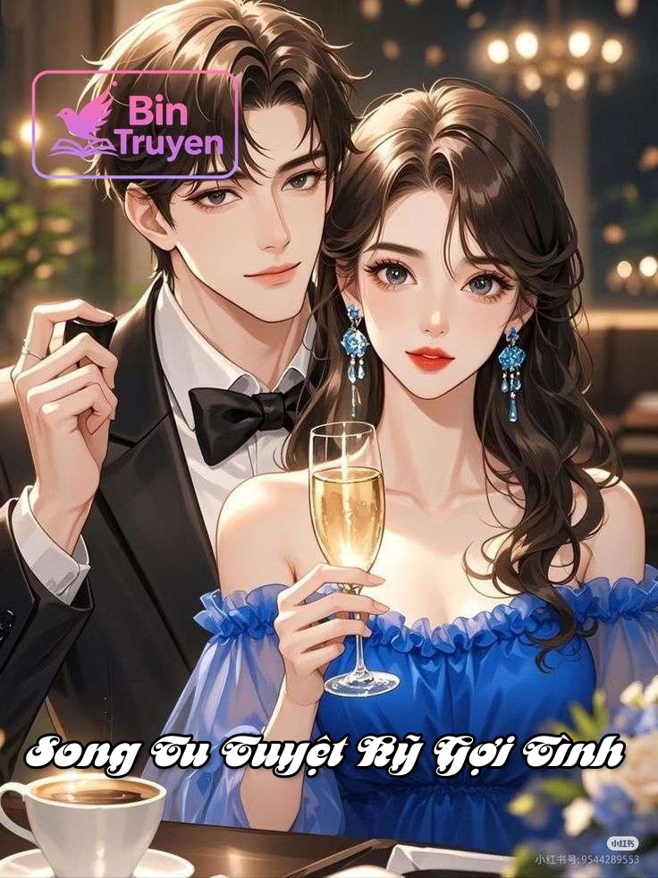 Song Tu Tuyệt Kỹ Gợi Tình