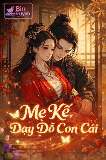 Mẹ Kế, Dạy Dỗ Con Cái