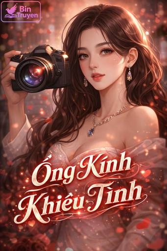 Ống Kính Khiêu Tình
