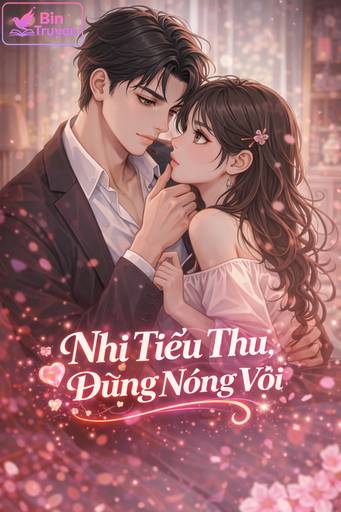 Nhị Tiểu Thư, Đừng Nóng Vội