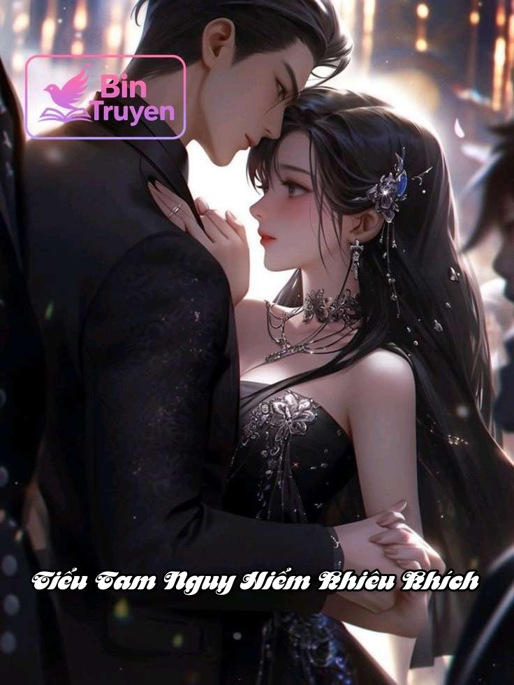 Tiểu Tam Nguy Hiểm Khiêu Khích
