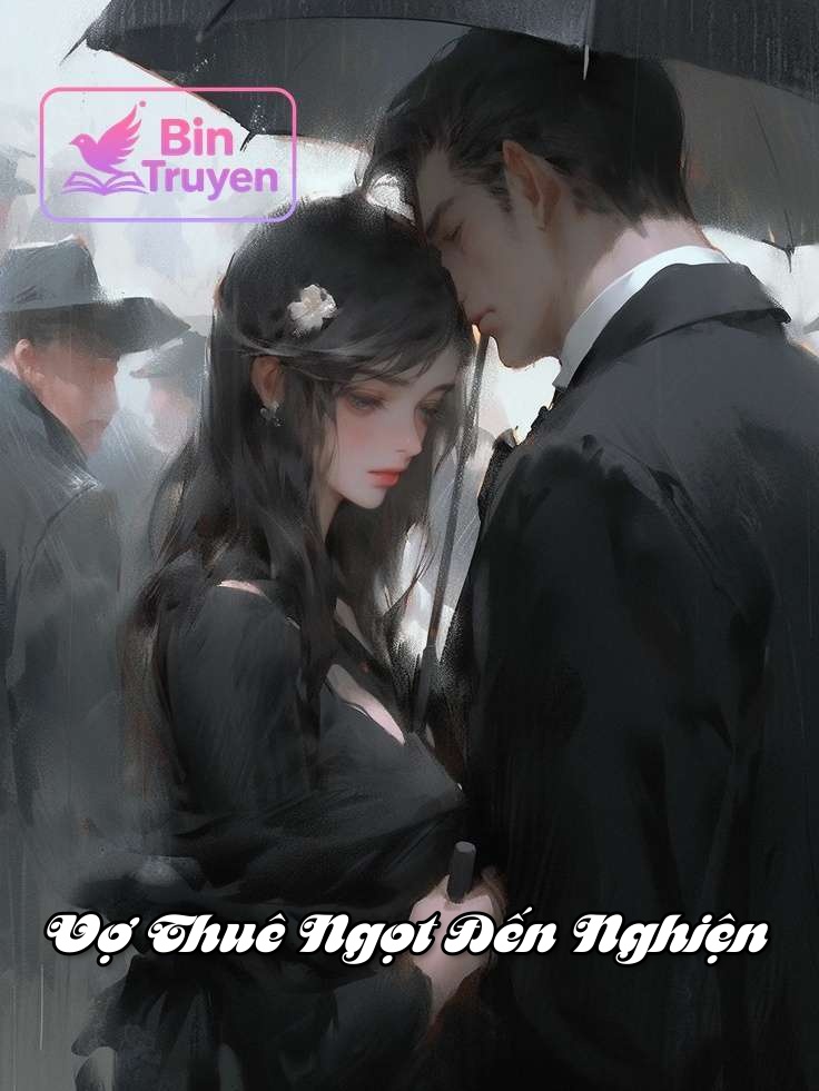 Vợ Thuê Ngọt Đến Nghiện